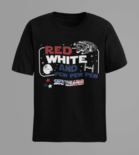 Load image into Gallery viewer, 250 Years Red White and PEW PEW PEW
