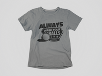 Load image into Gallery viewer, Always Wash Your Balls
