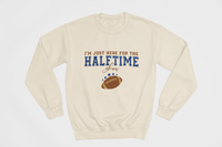 Load image into Gallery viewer, I&#39;m Only Here for the Halftime Show
