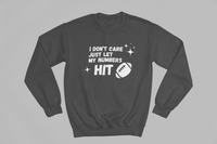 Load image into Gallery viewer, I Don&#39;t Care Just Let My Numbers HIT
