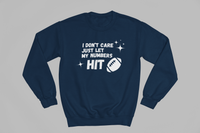 Load image into Gallery viewer, I Don&#39;t Care Just Let My Numbers HIT
