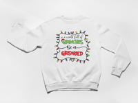 Load image into Gallery viewer, In a world filled with GRINCHES be a GRISWOLD
