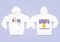 Load image into Gallery viewer, MINNESOTA SPORTS- We never lose, we just run out of time
