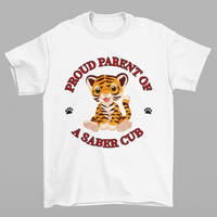 Load image into Gallery viewer, PROUD PARENT OF A SABER CUB- Adult T-shirt
