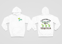 Load image into Gallery viewer, If You&#39;re Going to be SALTY Bring TEQUILA
