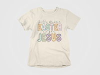 Load image into Gallery viewer, Silly Rabbit Easter is for Jesus
