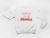 Load image into Gallery viewer, Single As A Pringle
