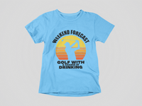 Load image into Gallery viewer, Weekend Forecast Golf with a Chance of Drinking
