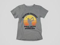 Load image into Gallery viewer, Weekend Forecast Golf with a Chance of Drinking
